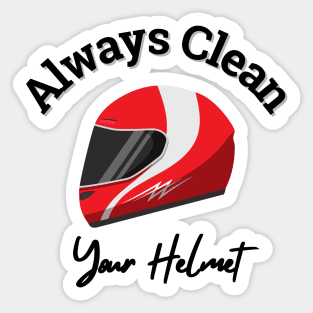 Always Clean Your Helmet Sticker